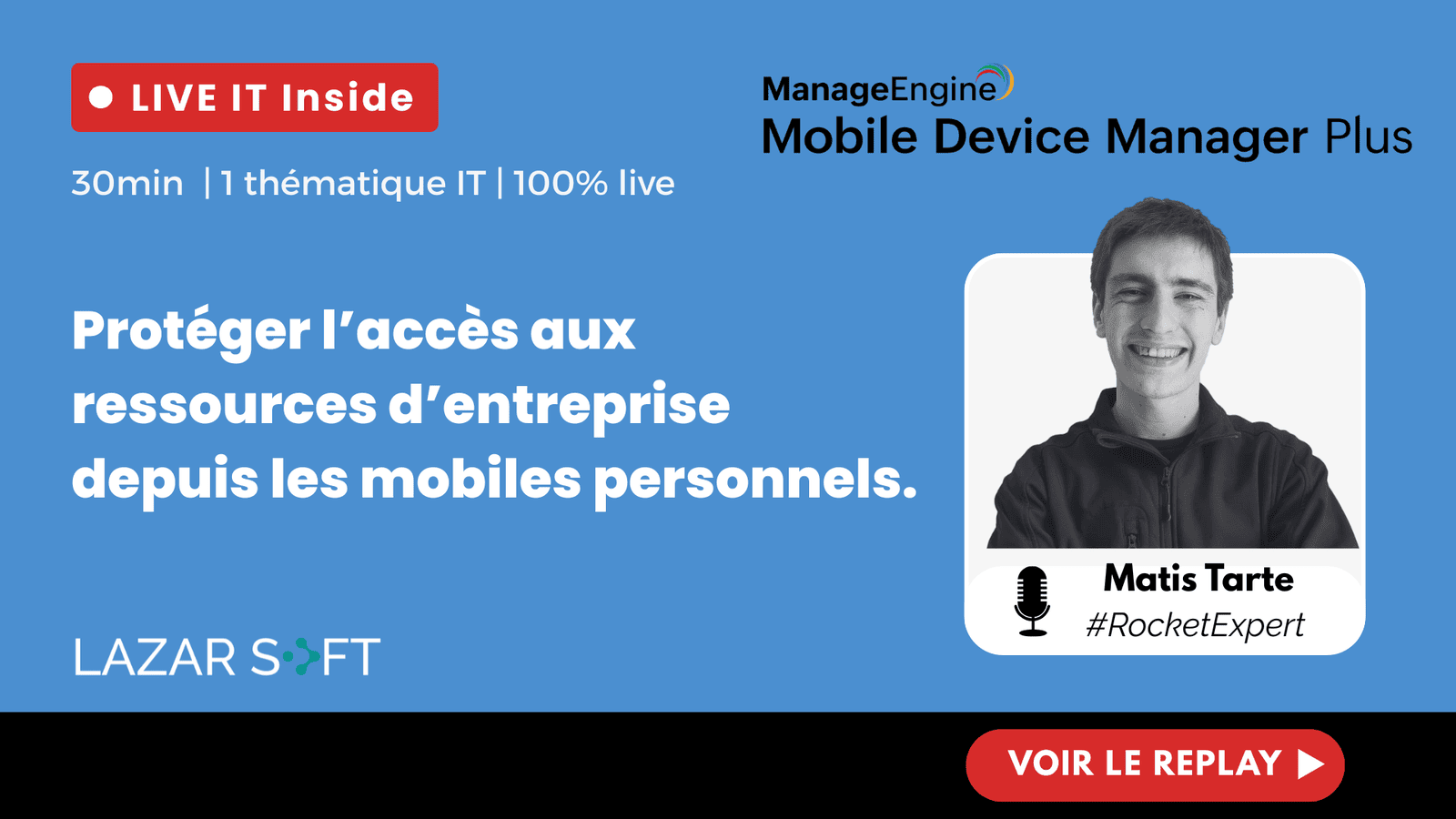 Protéger l'accès aux ressources d'entreprise depuis les mobiles personnels avec MDM Plus